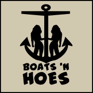 Boats N Hoes Shirt